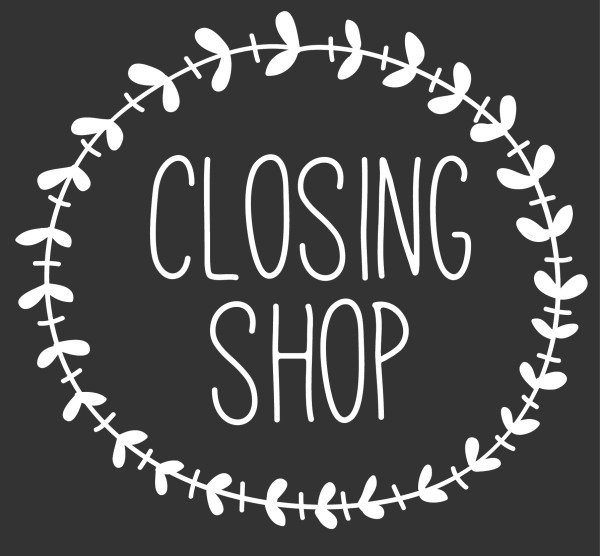 closing shop